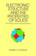 Electronic Structure and the Properties of Solids
