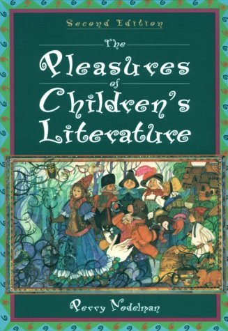 Pleasures Of Children's Literature