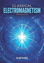 Classical Electromagnetism: Revised