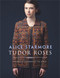 Tudor Roses: Inspired Garments To Knit