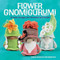 Flower Gnomigurumi: 12 Cute Amigurumi Gnomes to Crochet