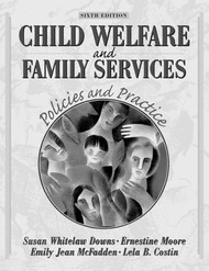 Child Welfare and Family Services by Susan Downs