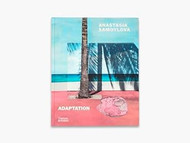 Anastasia Samoylova: Adaptation