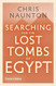 Searching for the Lost Tombs of Egypt