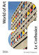 Le Corbusier (World of Art) Le Corbusier (World of Art)