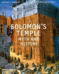 Solomon's Temple: Myth and History
