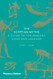 The Egyptian Myths: A Guide to the Ancient Gods and Legends