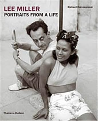 Lee Miller: Portraits from a Life Lee Miller: Portraits from a Life