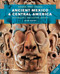 Ancient Mexico and Central America