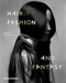 Hair: Fashion and Fantasy