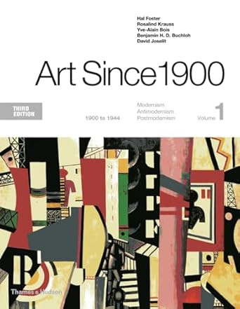 Art Since 1900: 1900 to 1944
