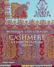 Cashmere: A French Passion 1800-1880