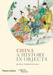 China: A History in Objects