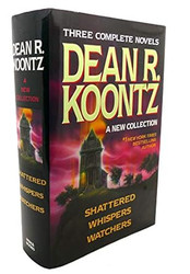Three Complete Novels Dean R. Koontz A New Collection