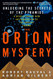 The Orion Mystery