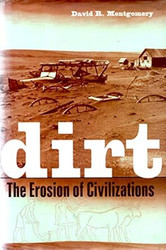 Dirt: The Erosion of Civilizations