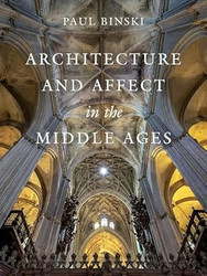 Architecture and Affect in the Middle Ages