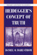 Heidegger's Concept of Truth Heidegger's Concept of Truth