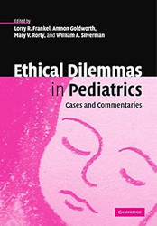 Ethical Dilemmas in Pediatrics
