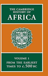 The Cambridge History of Africa Volume 1