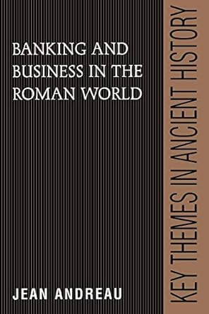 Banking and Business in the Roman World