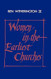 Women in the Earliest Churches
