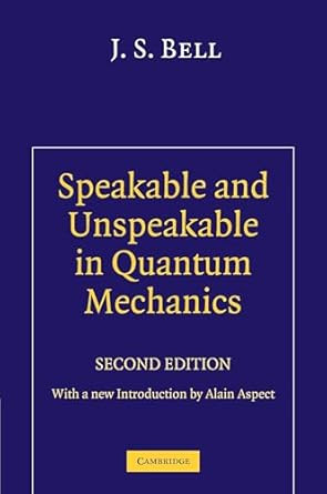 Speakable and Unspeakable in Quantum Mechanics