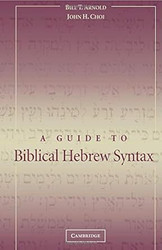 A Guide to Biblical Hebrew Syntax