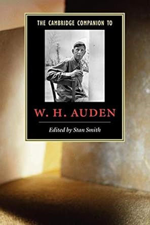 The Cambridge Companion to W. H. Auden