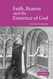Faith Reason Existence of God