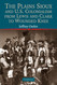 The Plains Sioux and U.S. Colonialism from Lewis and Clark
