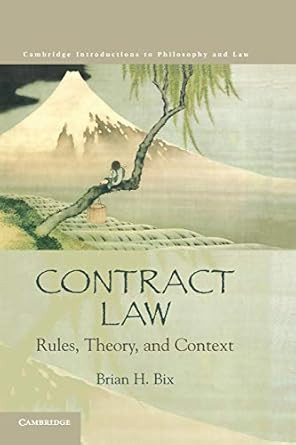 Contract Law: Rules Theory and Context