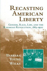 Recasting American Liberty