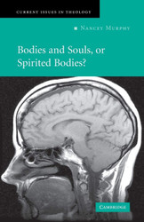 Bodies and Souls or Spirited Bodies?