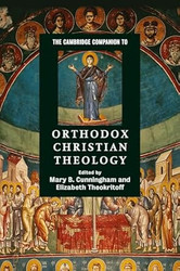 The Cambridge Companion to Orthodox Christian Theology