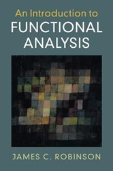 An Introduction to Functional Analysis