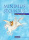 Minimus Secundus Pupil's Book