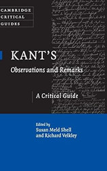 Kant's Observations and Remarks: A Critical Guide