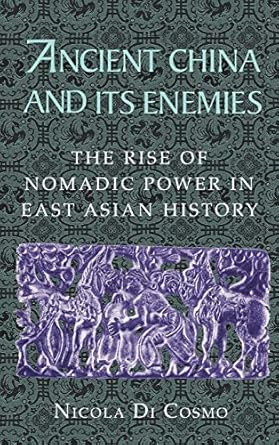 Ancient China and its Enemies