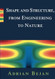 Shape and Structure from Engineering to Nature