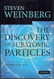 The Discovery of Subatomic Particles Revised Edition