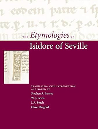 The Etymologies of Isidore of Seville
