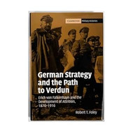 German Strategy and the Path to Verdun