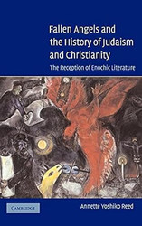 Fallen Angels and the History of Judaism and Christianity