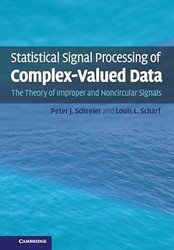 Statistical Signal Processing of Complex-Valued Data