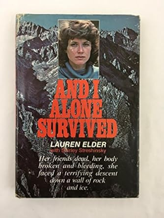 And I Alone Survived