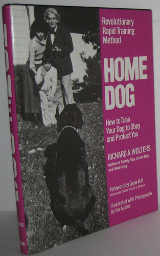 Home Dog: Revolutionary Rapid Training Method: How to Train Your