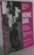 Home Dog: Revolutionary Rapid Training Method: How to Train Your