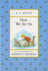 Now We Are Six (Winnie-the-Pooh)