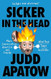 Sicker in the Head